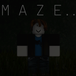 Maze..