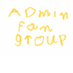 Admin fan group.