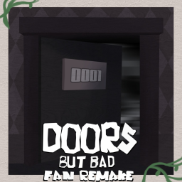 DOORS But Bad Fan Remake [ RUSH TA NA MODE ] icon