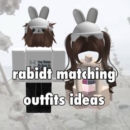 [ 💌 NEW GAME ] rabidt matching outfits ideas