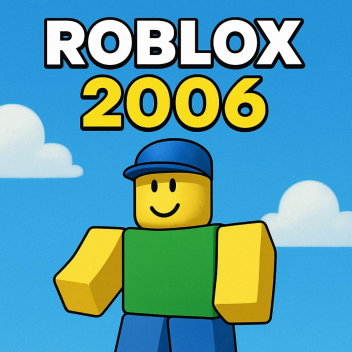 ROBLOX 2006
