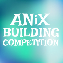 Anix | Building Competition | On Stream