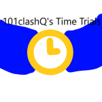 101clashQ's Time Trials