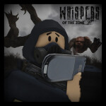 Whispers of the Zone