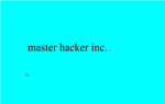 master hackers inc.