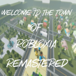 Welcome to the Town of Robloxia [Remastered]