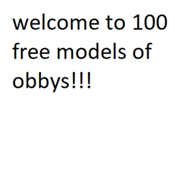 the 100 free models of obby