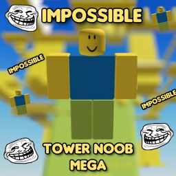 Impossible Tower Noob Mega