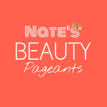 Nate's Beauty Pageants