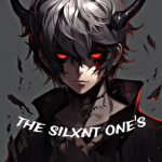 The Silxnt one's
