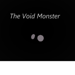 The Void Monster