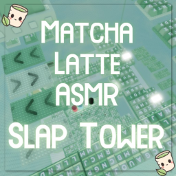 Matcha Latte ASMR Slap Tower 🍵