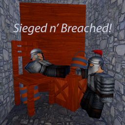 Sieged n’ Breached! (Alpha)