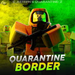 ☢️VIRUS!☢️ Quarantine Border