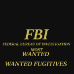 FBI Most Wanted Fugitives