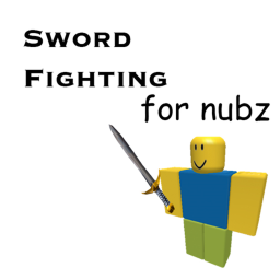sword fighting for nubz {pre-alpha}