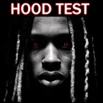 Are You Hood Test?😈