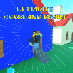 The Ultimate Goobland Brawl!