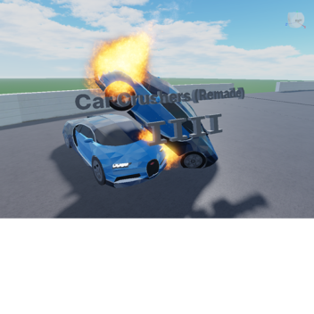 Car Crushers REMADE