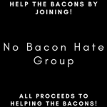 No Bacon Hate Group