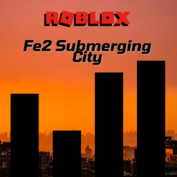 Fe2 Submerging City