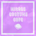[OFFICIAL] Mirage Costume Café!