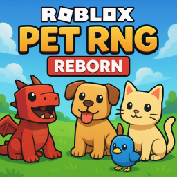 Pet RNG [REBORN]