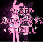 Sleep Paralysis Stroll