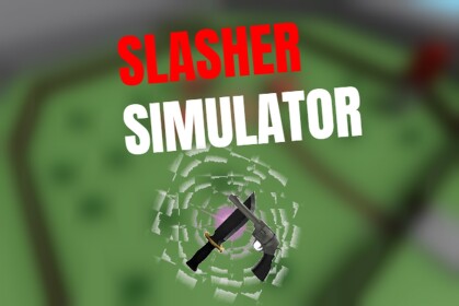 Slasher Simulator