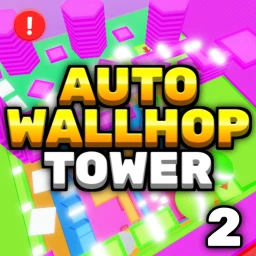 Auto Wallhop Tower 2 🔁 icon
