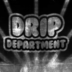 Drip Department