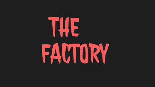 the factory