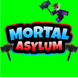 Mortal Asylum