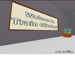 Train Glitches (First version )