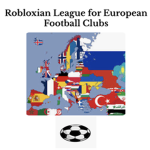 (RLEC) Robloxian League for European Clubs