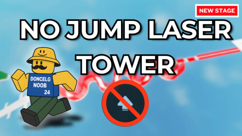 [BIG UPD] No Jump Laser Tower