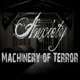 Anxiety: Machinery of Terror