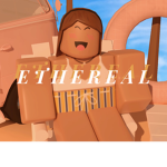 Ethereal**
