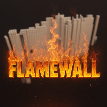 Flamewall (Tier 13)