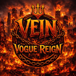 VOGUE REIGN (VEIN)