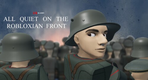 All Quiet On The Robloxian Front
