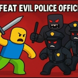 Defeat Evil Police Officers