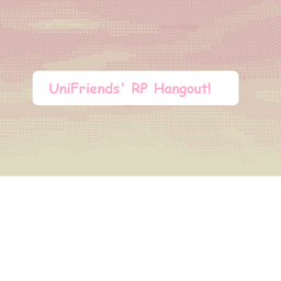 UniFriend RP Hangout