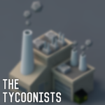 The Tycoonists!