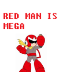 RED MAN IS MEGA