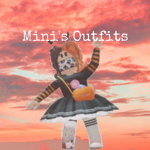 Mini's Outfits