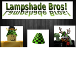 Lampshade Bros!