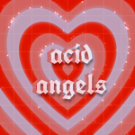 Acid Angels
