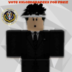Vote xXLordGrapeXx For Prez!