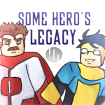 Some Hero's Legacy